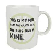 This One is Mine Mug
