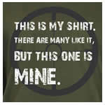 This One is Mine T-shirt