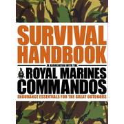 Survival Handbook in Association with the Royal Marines Commandos