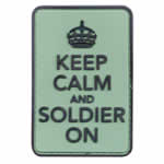 Keep Calm and Soldier On