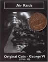 George VI Halfpenny (original) in Air Raids info pack